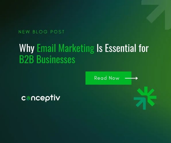 Why Email Marketing Is Essential for B2B Businesses